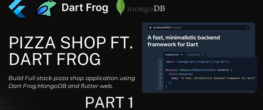 Build Full stack application using Flutter ft. Dart frog and MongoDB. Part 1