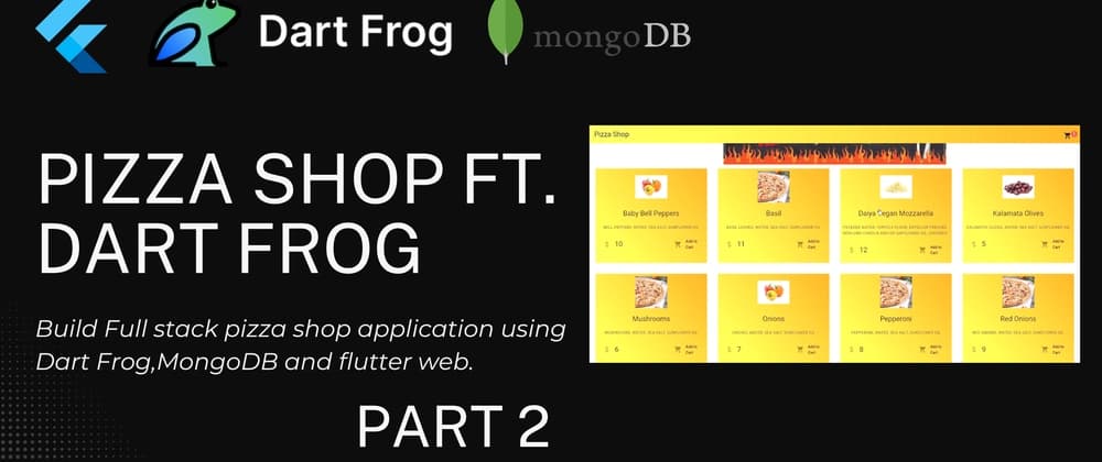 Build Full stack application using Flutter ft. Dart frog and MongoDB. Part 2