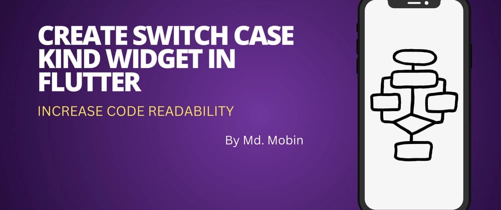 Create Switch Case Kind Widget in Flutter